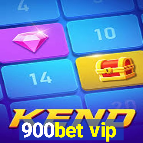 900bet vip